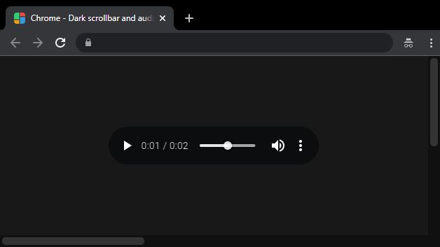 Screenshot of Chrome - Dark scrollbar and audio player