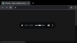 Screenshot of Chrome - Dark scrollbar and audio player