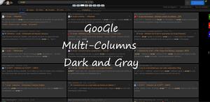 Screenshot of GooGle - Multi-Columns Dark and Gray v.49.5