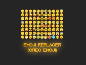 Screenshot of Emoji Replacer (Oreo Emoji)